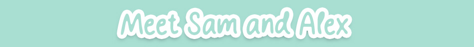 banner with green text: meet sam and Alex